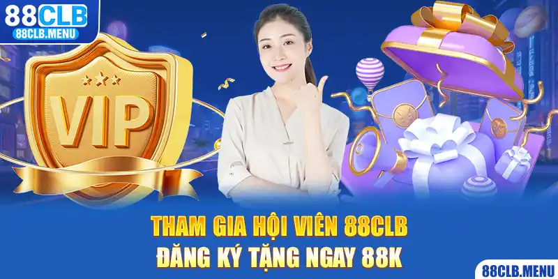Khuyến Mãi 88CLB - Cập Nhật Ưu Đãi Hot Cho Từng Hội Viên