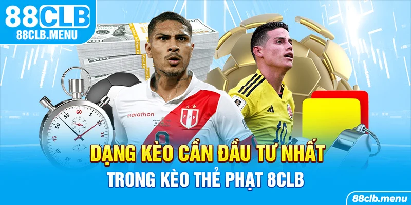 Kèo Thẻ Phạt | Cá Cược Hấp Dẫn Tại Sảnh Thể Thao 88CLB
