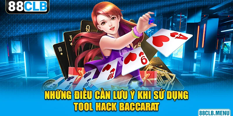 Tool Hack Baccarat - Công Cụ Hỗ Trợ Không Thể Bỏ Qua