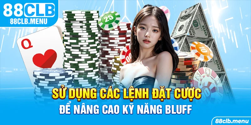Cách Bluff Trong Poker | Nghệ Thuật Để Ôm Trọn Tiền Thưởng