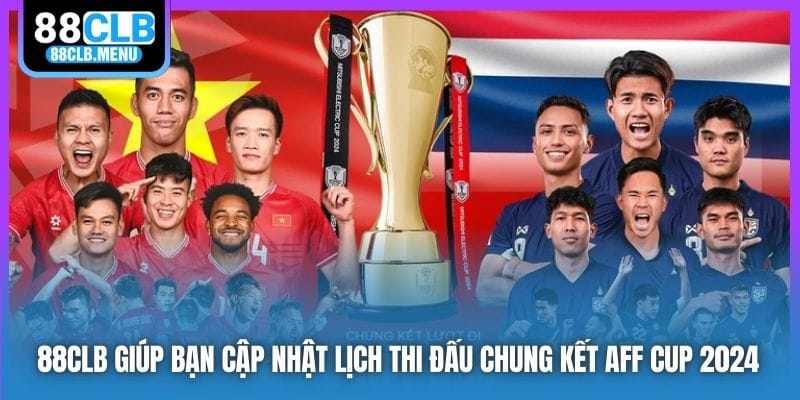 Chung Kết AFF Cup 2026 | Cuộc Đối Đầu Định Mệnh