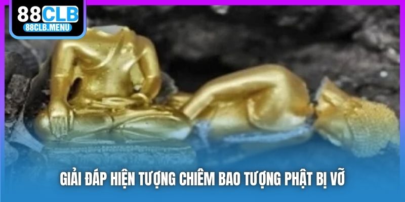 Giải Mã Nằm Mơ Thấy Phật Dự Báo Về Điềm Lành Hay Dữ