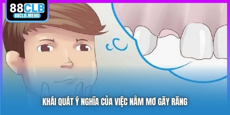 Nằm Mơ Gãy Răng Mang Điềm Báo Gì? Nên Đánh Đề Con Nào?