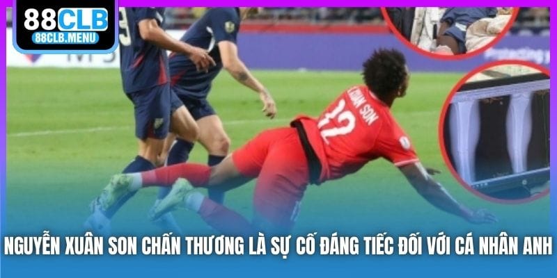 Nguyễn Xuân Son Chấn Thương Ở Chung Kết AFF Cup 2026