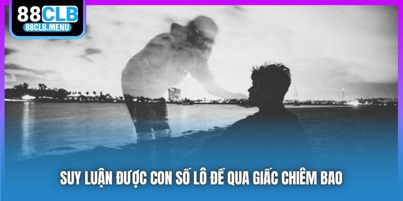 Giải Mã Nằm Mơ Người Thân Mất Và Những Con Số Đỏ Đen