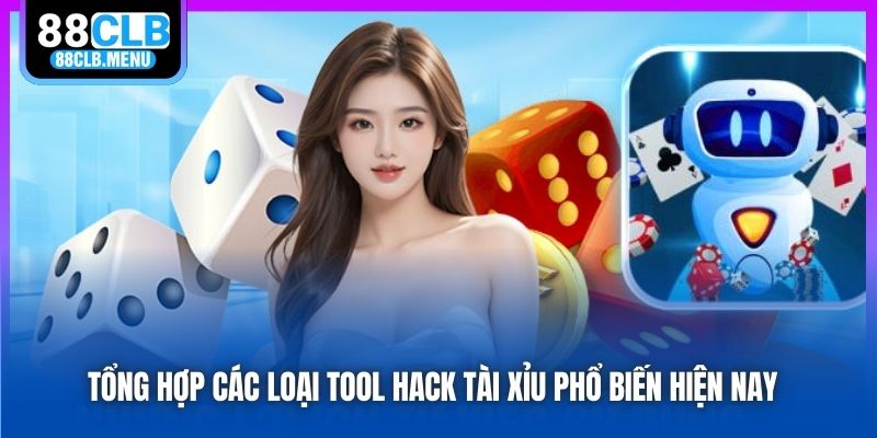 Tool Hack Tài Xỉu - Công Cụ Chơi Cá Cược Hiệu Quả 2026
