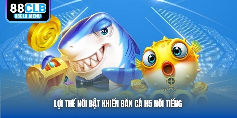 Bắn Cá H5 Là Gì? Cách Chơi Ra Sao Để Rinh Thưởng Đầy Túi?