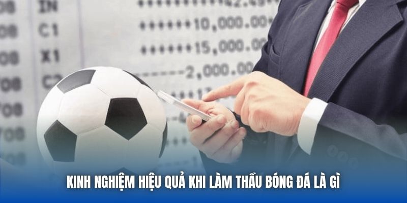 Thầu Bóng Đá Là Gì? Hướng Dẫn Cho Tân Thủ Mới Bắt Đầu