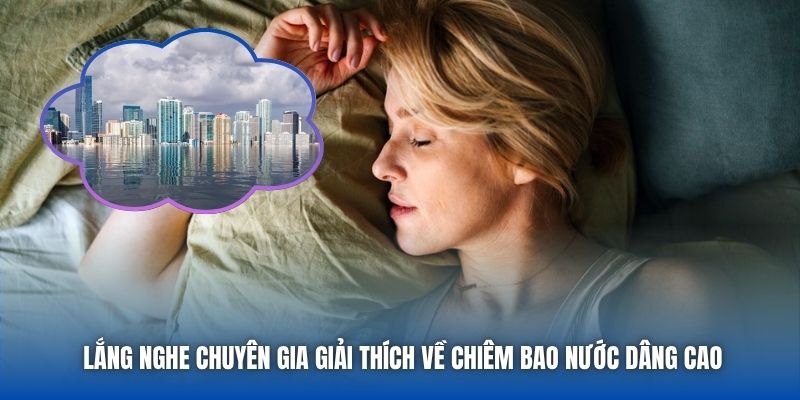 Mơ Thấy Nước Dâng Cao - Luận Giải Điềm Báo Chi Tiết Nhất