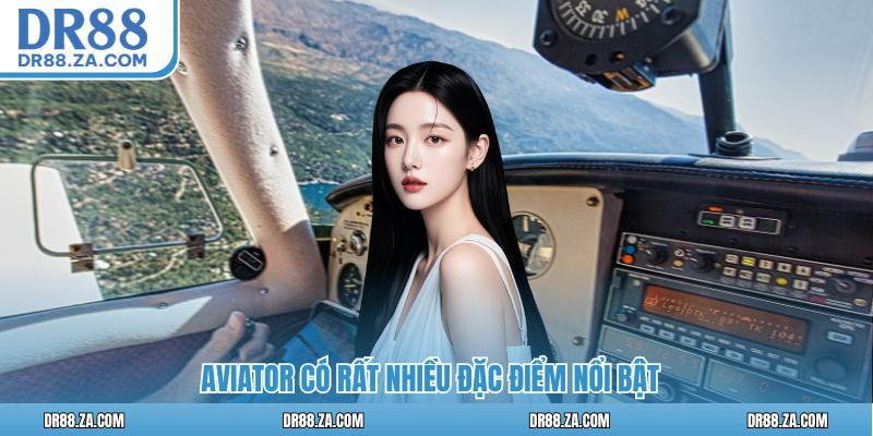 Aviator DR88 - Game Siêu Tốc Thú Vị Tại Nhà Cái Uy Tín