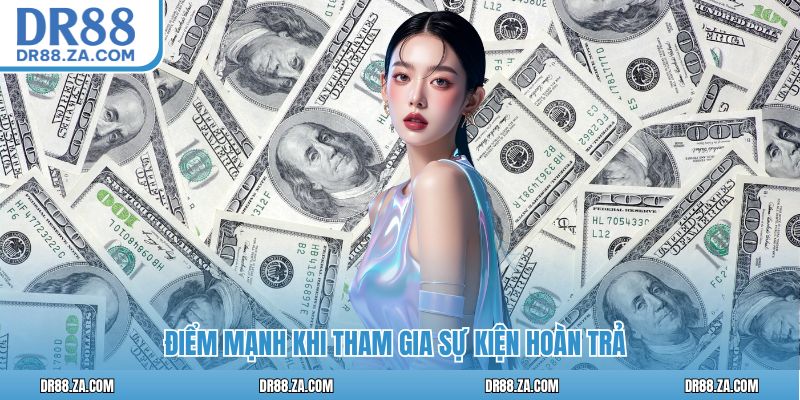 Hoàn Trả Siêu Tốc DR88 – Ưu Đãi Chớp Mắt, Thưởng Liền Tay