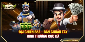 B52 [borasi.love] Game Bài Đổi Thưởng B52Club Bom Tấn Chính Thức 09/2026