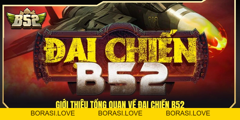 Đại Chiến B52 – Bắn Chuẩn Tay Rinh Thưởng Cực Đã