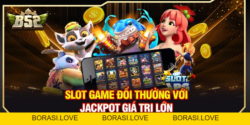 B52 [borasi.love] Game Bài Đổi Thưởng B52Club Bom Tấn Chính Thức 09/2026
